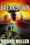 Bruno Miller – Breakdown: A Post-Apocalyptic EMP Survival series (Dark Road Book 1) – Kindle Edition