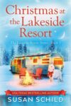 Christmas at the Lakeside Resort: The Lakeside Resort Series Book 1 – Kindle Edition