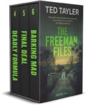Crime Thriller Box Set – Ted Tayler – The Freeman Files: Books 4-6 (The Freeman Files Box Set Book 2) Kindle Edition