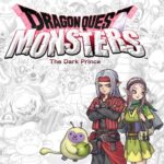DRAGON QUEST MONSTERS: The Dark Prince or Deluxe Edition – £9.99 (Nintendo Switch Game) – PEGI 12