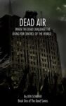 Dead Air (Book One of The Dead Series) – Kindle edition