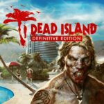 Dead Island Definitive Edition – PS4 / PS5