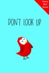 Dont Look Up: A Funny and Interactive Childrens Book for Early Readers, Pre-K, Grade 1 and 2nd Grade (Sammy Bird) – kindle edition