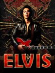 Elvis (4K / UHD / HDR / Dolby Vision / Atmos) – To Buy – Prime Video