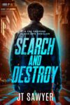 JT Sawyer – Search and Destroy: A Cal Shepard Black-Ops Thriller (The Cal Shepard Black Ops Espionage Thriller Book 1) Kindle Edition