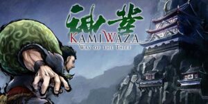 Kamiwaza: Way of the Thief Nintendo Switch Game