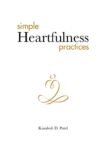 Kamlesh D Patel – Simple Heartfulness Practices: For nourishing your Mind and Soul – Kindle Edition