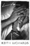 Keith Richards – Life: The No. 1 Sunday Times bestseller from the Rolling Stones legend. Kindle Edition