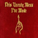Macklemore & Ryan Lewis – This Unruly Mess Ive Made – CD Album – Sold by Tallhowards
