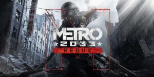 Metro 2033 Redux – Nintendo Switch