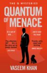Quantum of Menace (James Bond Spin-off) by Vaseem Khan – Kindle Edition