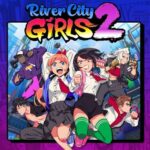 River City Girls 2 Nintendo Switch