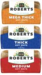 Roberts Bakery Mega Thick / Thick / Medium Soft White 800g