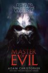 Star Wars: Master of Evil – By Adam Christopher – Kindle Edition