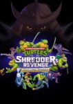 Teenage Mutant Ninja Turtles: Shredders Revenge – Ultimate Edition PC Key (Steam Deck Compatible)