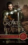 The Crown in the Heather (The Bruce Trilogy Book 1) – Historical Novel – Kindle Edition