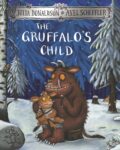 The Gruffalos Child: The rhyming sequel to much-loved modern classic The Gruffalo: 2