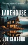 The Lakehouse by Joe Clifford, Thriller mystery Kindle Edition