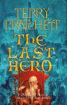 The Last Hero (Discworld Novel 27) by Terry Pratchett – Kindle Edition