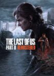The Last of Us Part II Remastered – PC/Steam