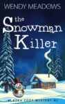 The Snowman Killer (Alaska Cozy Mystery Book 1) – Kindle Edition