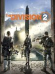 Tom Clancy The Division 2 – Play for Full Game for Free 24th Sept to 28th Sept – Preload Now