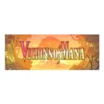 Visions of Mana