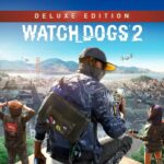 Watch Dogs 2 Deluxe Edition Xbox – £2.99 / Watch Dogs 2 Gold Edition – £3.49