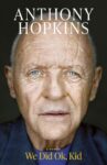 We Did OK Kid Antony Hopkins Autobiography (Hardcover)