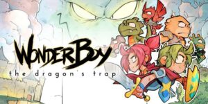 Wonder Boy: The Dragons Trap Nintendo Switch