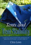 Chros Lown – Tents and Tent Stability: A Month-Long Camping Adventure In Germany – In a Rather Dodgy Tent Kindle Edition