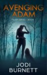 Crime Thriller – Jodi Burnett – Avenging Adam (FBI-K9 Series Book 1) Kindle Edition