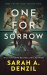 Crime Thriller – Sarah A. Denzil – One For Sorrow (Isabel Fielding Book 1) – Kindle Edition