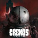 Cronos: The New Dawn (PC/Steam)