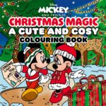 Disney Mickey and Friends Christmas Magic: A Cute and Cosy Colouring Book
