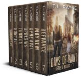 EMP Thrillers Box Set – T. L. Payne – Days of Want Series: (Books 1-7) Kindle Edition