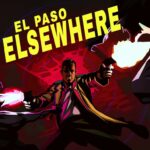 El Paso, Elsewhere – XBOX Series XS & XBOX One
