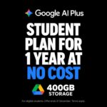 Google AI Plus 1 Year Free for Students 400GB Storage, Gemini, NotebookLM & More
