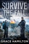 Grace Hamilton – Survive the Fall: A Post-Apocalyptic EMP Saga (EMP: Return of the Wild West Book 1) Kindle Edition