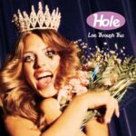 Hole – Live Through This – Vinyl