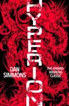 Hyperion (Hyperion Cantos Book 1) by Dan Simmons – Kindle Edition