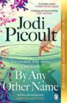 Jodi Picoult By Any Other Name by Jodi Picoult Kindle Edition