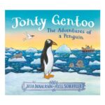 Jonty Gentoo – the Adventures of a Penguin – Julia Donaldson