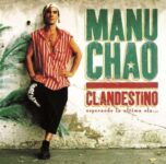 Manu Chao – Clandestino (Vinyl & CD format together)