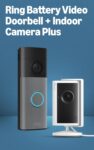 Ring Battery Video Doorbell & Ring Indoor Camera Plus