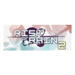 Risk of Rain 2