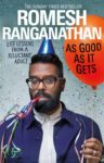 Romesh Ranganathan As Good As It Gets – Kindle Edition