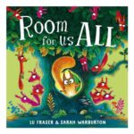 Room for Us All: Everythings Better When No Ones Left Out