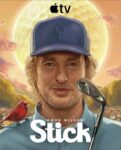 Stick (2025) Complete Season 1 (All 10 Episodes) FREE to Stream on Demand via Samsung TV Plus No Subscription Required