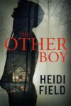 The Other Boy: A Psychological Thriller (The Peasedale Woods Killers Book 1) – kindle edition